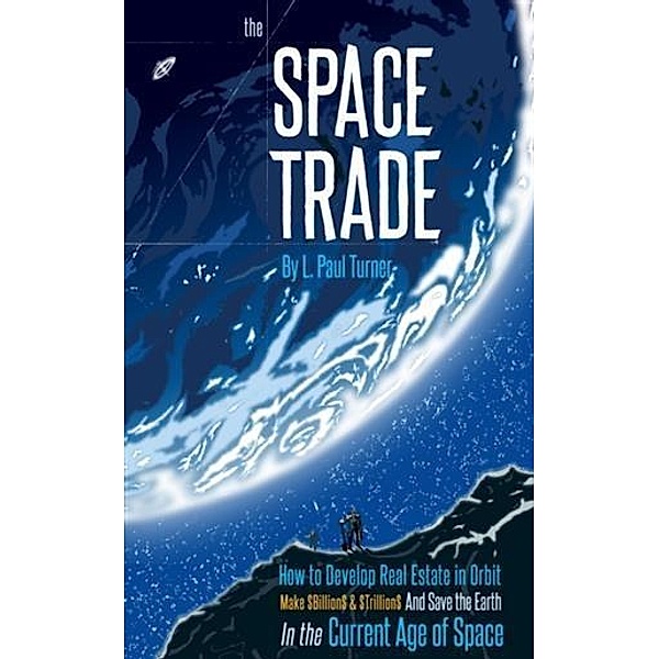 Space Trade, L. Paul Turner