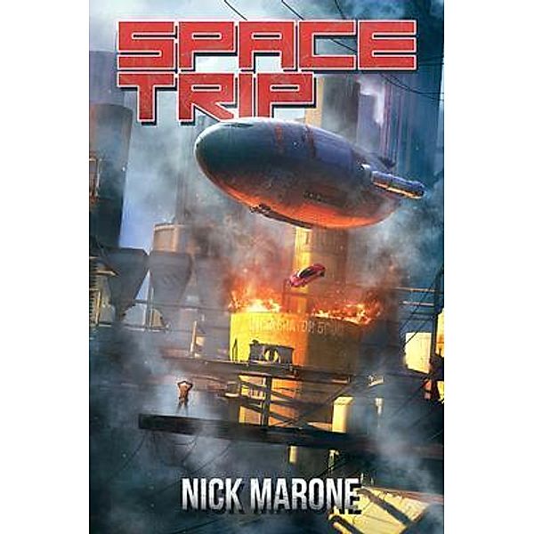 Space Trip, Nick Marone