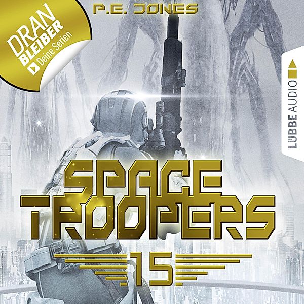 Space Troopers - 15 - Eiskalt, P. E. Jones