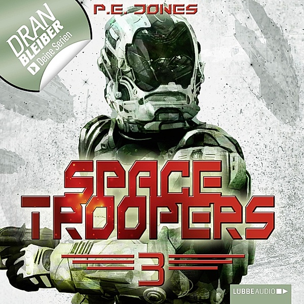 Space Troopers - 3 - Die Brut, P. E. Jones