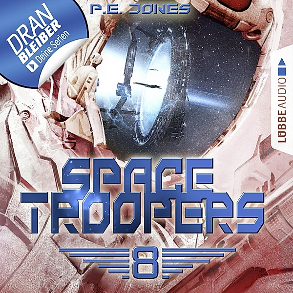 Space Troopers - 8 - Sprung in fremde Welten, P. E. Jones