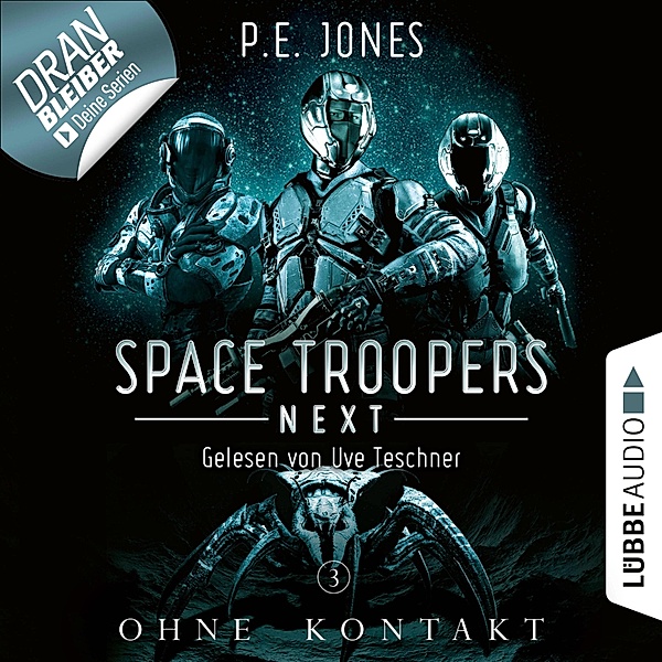 Space Troopers Next - 3 - Ohne Kontakt, P. E. Jones