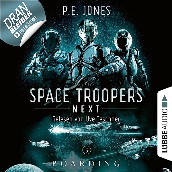 Space Troopers Next - 5 - Boarding, P. E. Jones