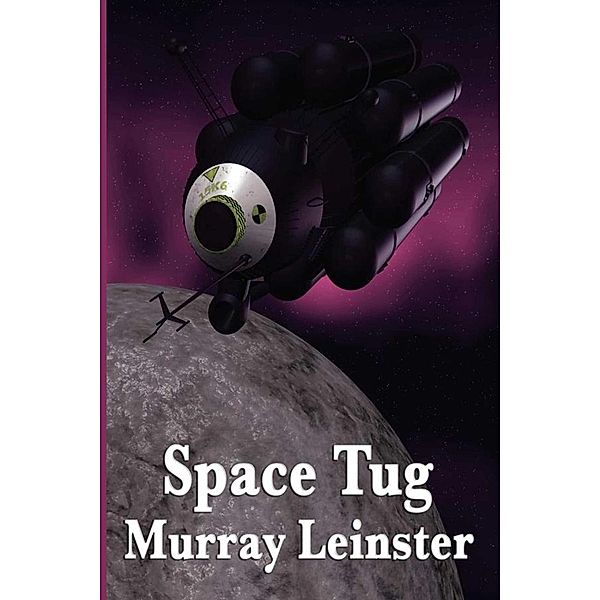 Space Tug, Murray Leinster