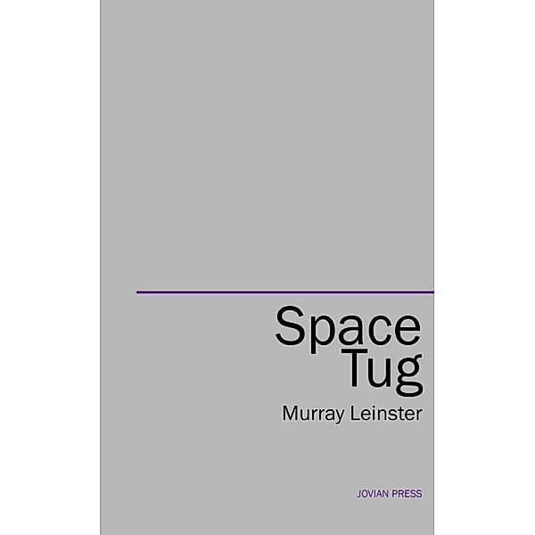 Space Tug, Murray Leinster