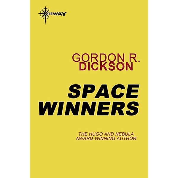 Space Winners / Gateway, Gordon R Dickson