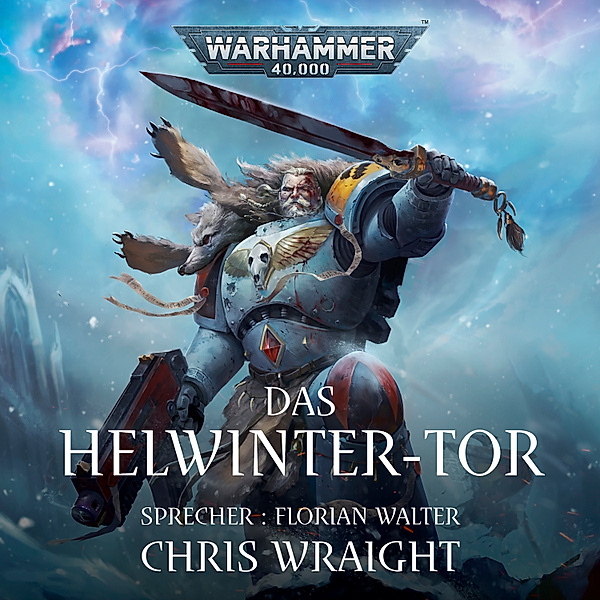 Space Wolves - 3 - Warhammer 40.000: Space Wolves 3, Chris Wraight
