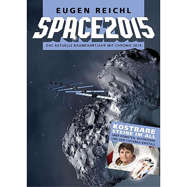 SPACE2015 / SPACE Raumfahrtjahrbücher, Reichl Eugen