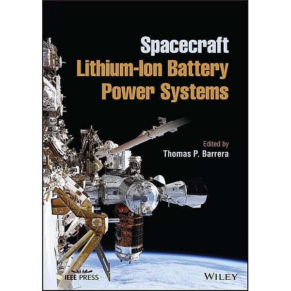 Spacecraft Lithium-Ion Battery Power Systems / Wiley - IEEE