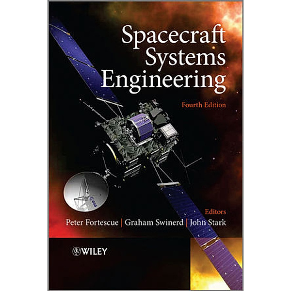 Spacecraft Systems Engineering, Peter P. Fortescue, Graham G. Swinerd, John J. Stark
