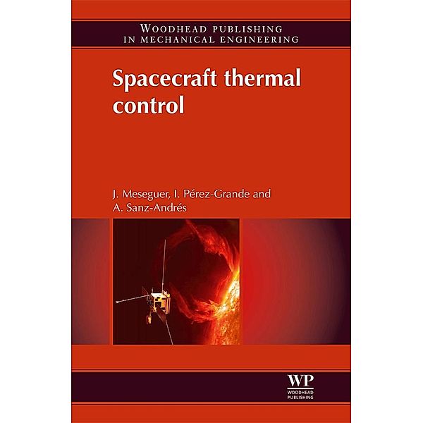 Spacecraft Thermal Control, J. Meseguer, I. Pérez-Grande, A. Sanz-Andrés
