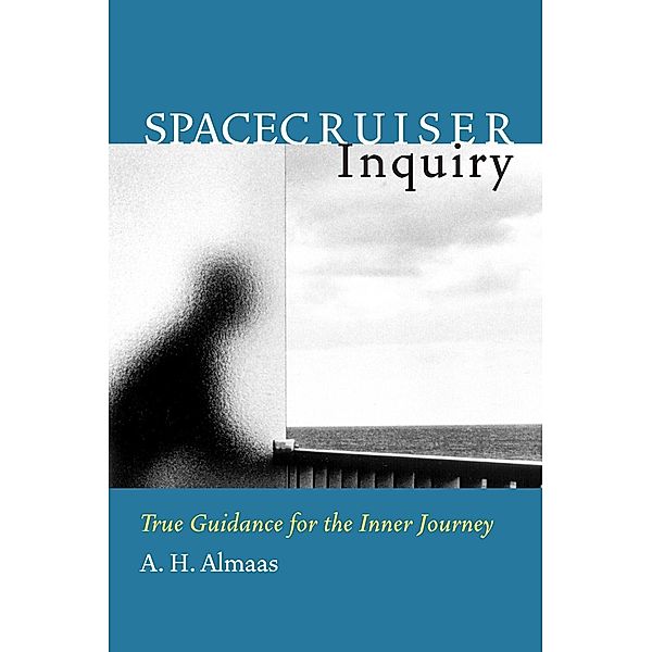 Spacecruiser Inquiry, A. H. Almaas