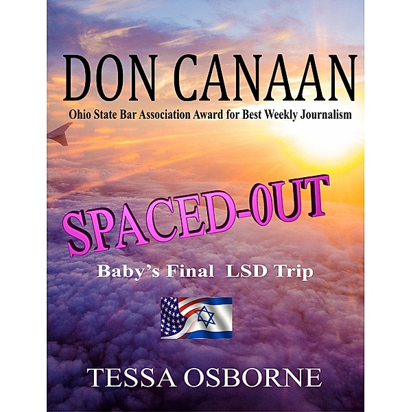 Spaced-Out: Baby's Final LSD Trip, Don Canaan
