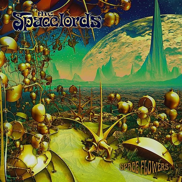 Spaceflowers (Digipak), The Spacelords