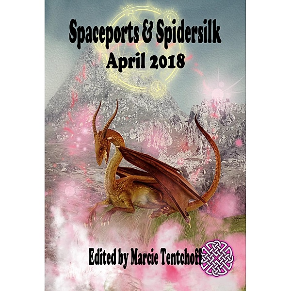 Spaceports & Spidersilk April 2018, Marcie Tentchoff