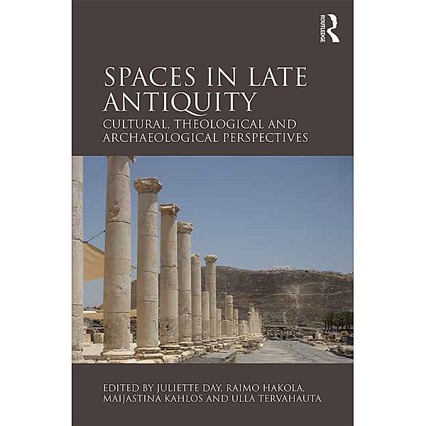 Spaces in Late Antiquity