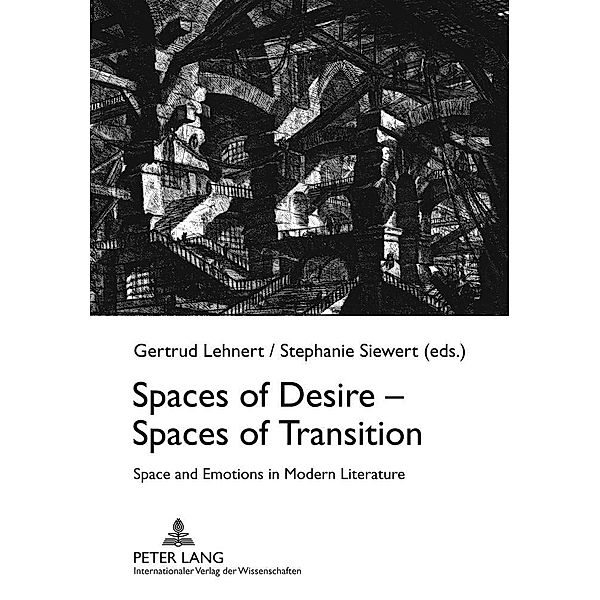 Spaces of Desire - Spaces of Transition