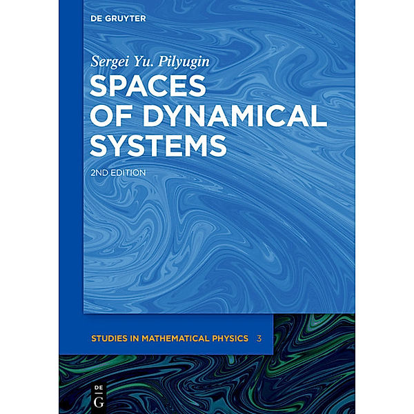 Spaces of Dynamical Systems, Sergei Yu Pilyugin