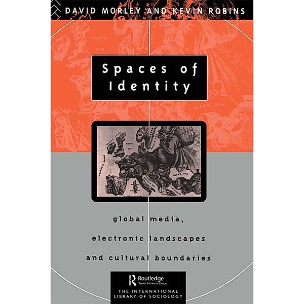 Spaces of Identity, David Morley, Kevin Robins