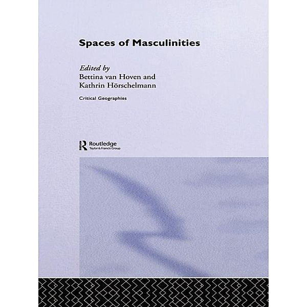 Spaces of Masculinities