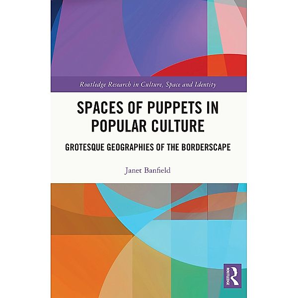 Spaces of Puppets in Popular Culture, Janet Banfield