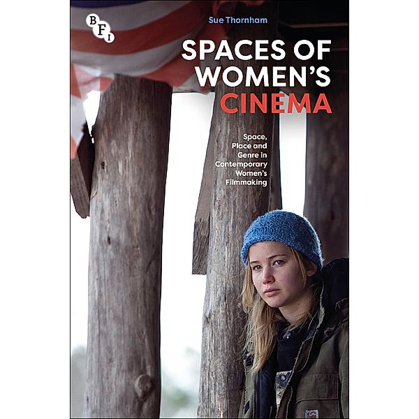 Spaces of Women's Cinema, Sue Thornham