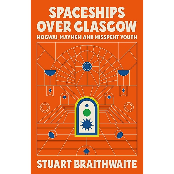 Spaceships Over Glasgow, Stuart Braithwaite