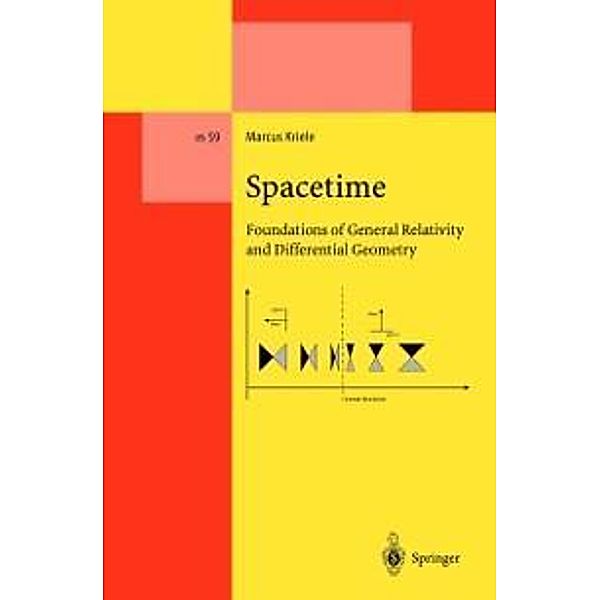 Spacetime / Lecture Notes in Physics Monographs Bd.59, Marcus Kriele