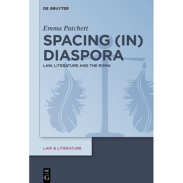 Spacing (in) Diaspora / Law & Literature Bd.14, Emma Patchett