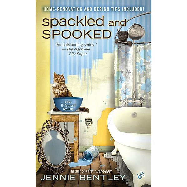 Spackled and Spooked / A Do-It-Yourself Mystery Bd.1, Jennie Bentley