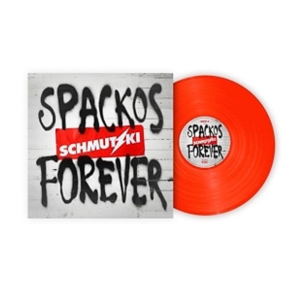 Spackos Forever (Vinyl), Schmutzki