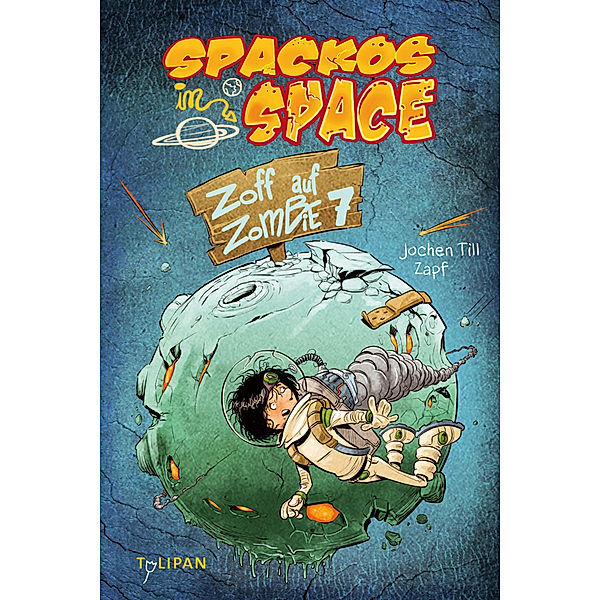 Spackos in Space - Zoff auf Zombie 7, Jochen Till