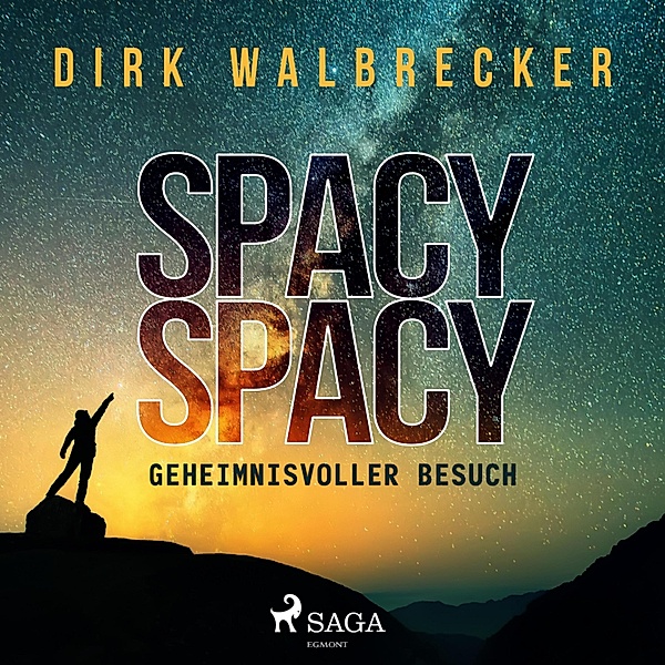 Spacy Spacy - Geheimnisvoller Besuch, Dirk Walbrecker