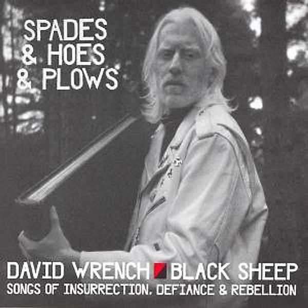 Spades & Hoes & Plows, David Wrench