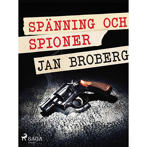 Spänning och spioner, Jan Broberg