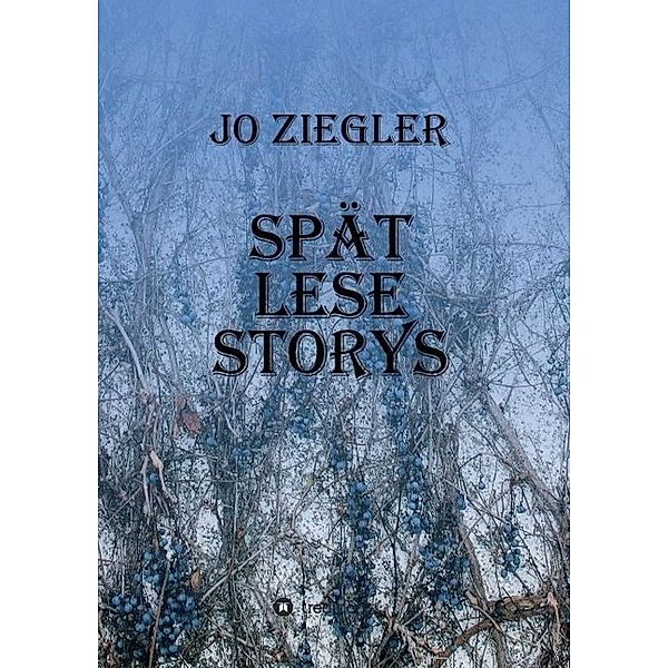 SPÄT LESE STORYS, Jo Ziegler