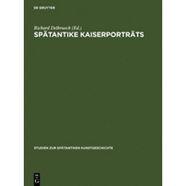 Spätantike Kaiserporträts, Richard Delbrueck