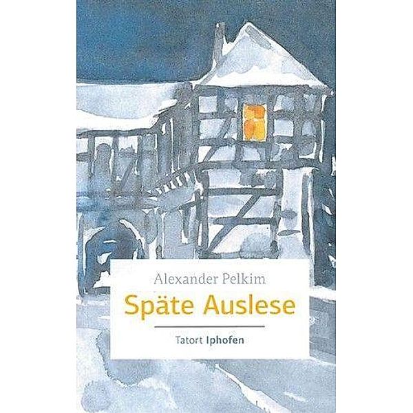 Späte Auslese, Alexander Pelkim