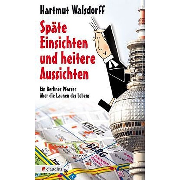 Späte Einsichten und heitere Aussichten, Hartmut Walsdorff