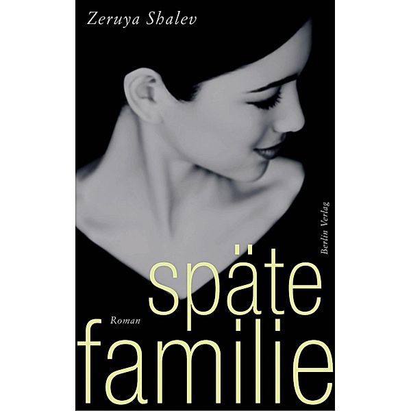 Späte Familie, Zeruya Shalev