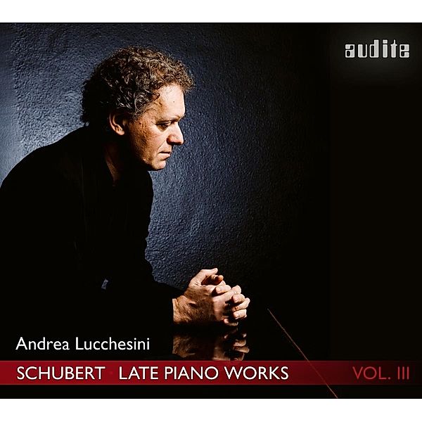 Späte Klavierwerke Vol.3, Andrea Lucchesini