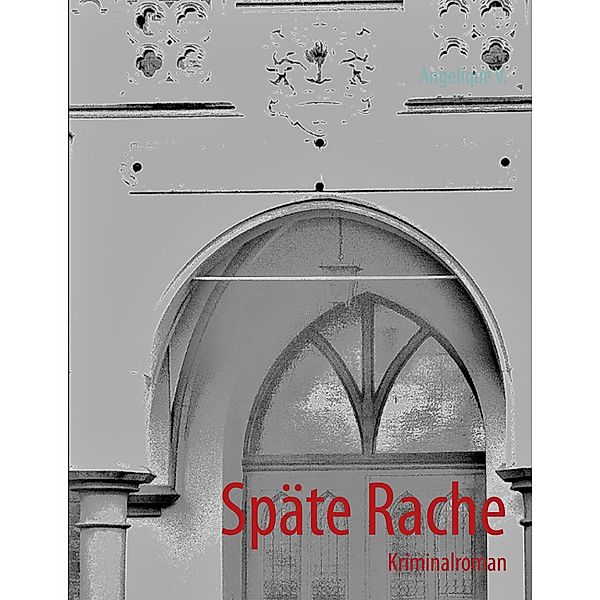 Späte Rache, Angelique V.