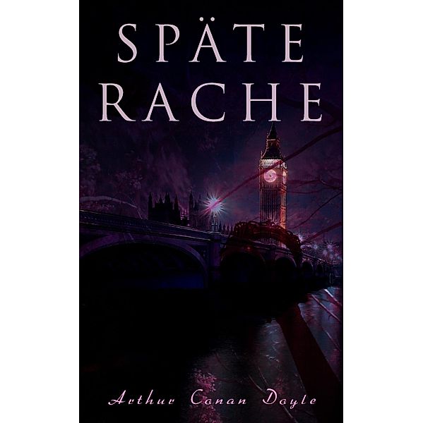 Späte Rache, Arthur Conan Doyle