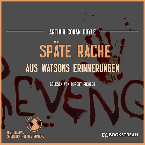 Späte Rache, Sir Arthur Conan Doyle