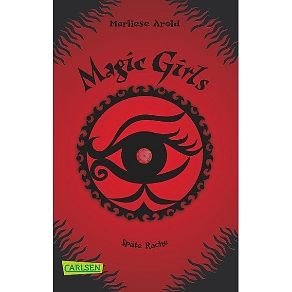 Späte Rache / Magic Girls Bd.6, Marliese Arold