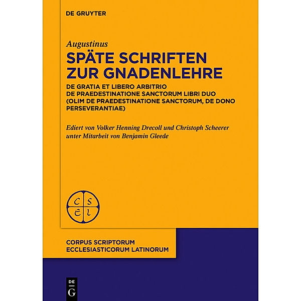 Späte Schriften zur Gnadenlehre, Augustinus