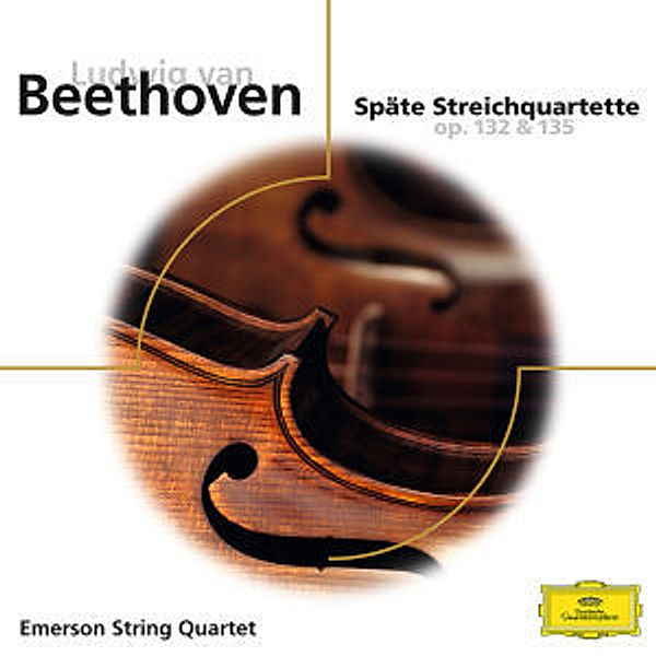 Späte Streichquartette Op.132 & 135 (Elo), Ludwig van Beethoven