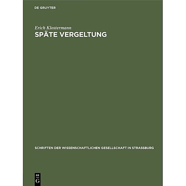 Späte Vergeltung, Erich Klostermann