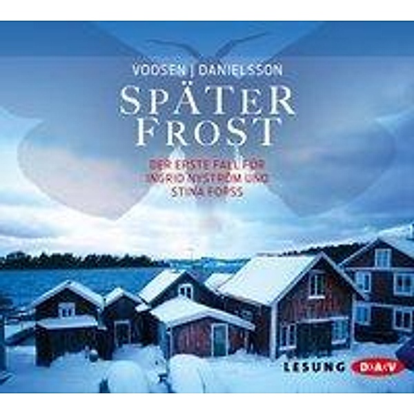 Später Frost, 6 Audio-CDs, Roman Voosen, Kerstin Signe Danielsson