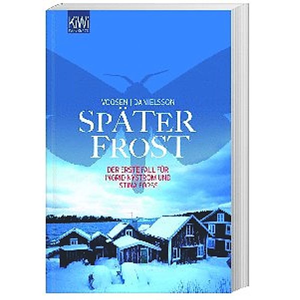 Später Frost / Ingrid Nyström & Stina Forss Bd.1, Roman Voosen, Kerstin Signe Danielsson